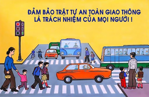 BẢO ĐẢM TRẬT TỰ, AN TOÀN GIAO THÔNG LÀ TRÁCH NHIỆM CỦA MỌI NGƯỜI!
